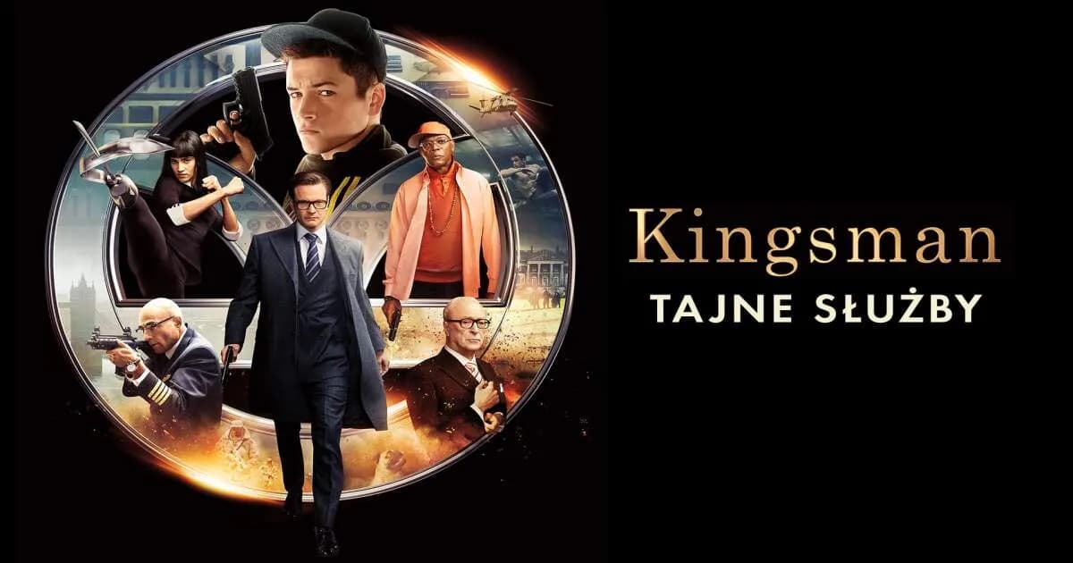 Gdzie obejrzeć Kingsman Tajne Służby online bez zbędnych kosztów